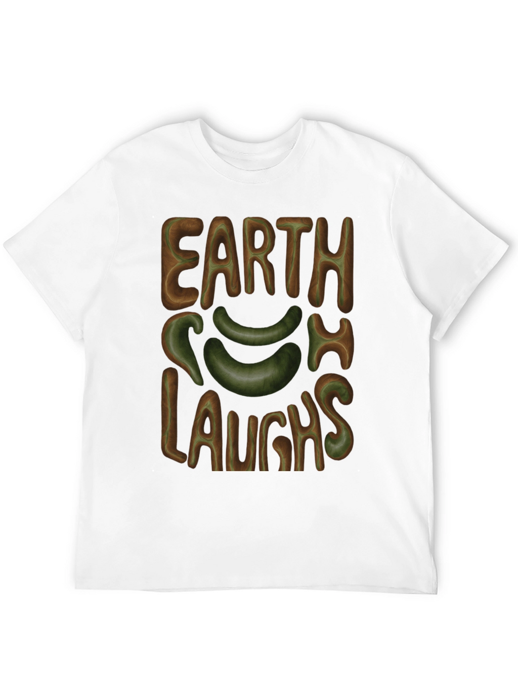 Earth Laughs T-Shirt - Graphic Tee