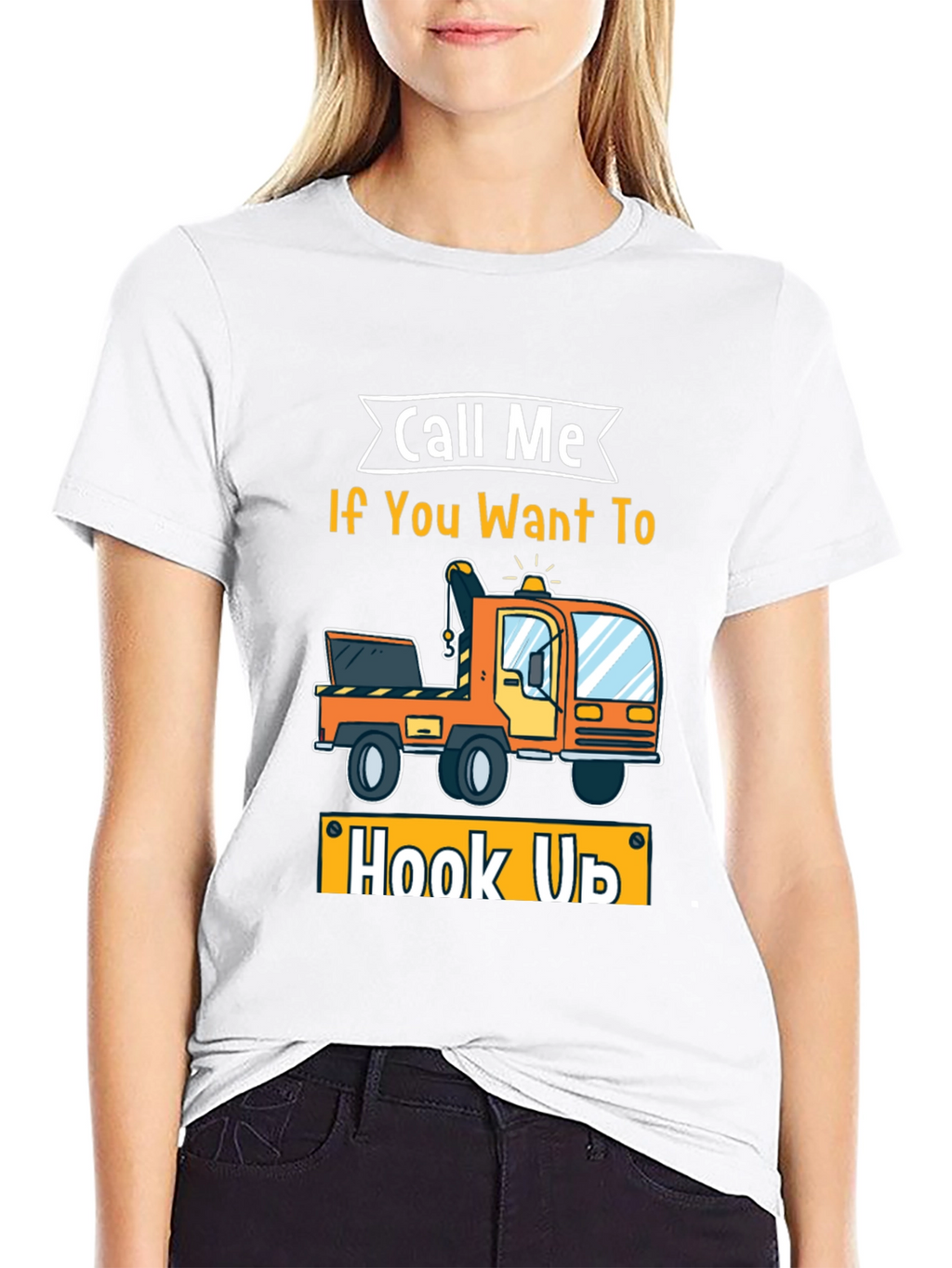 Call Me If You Want To Hook Up T-Shirt
