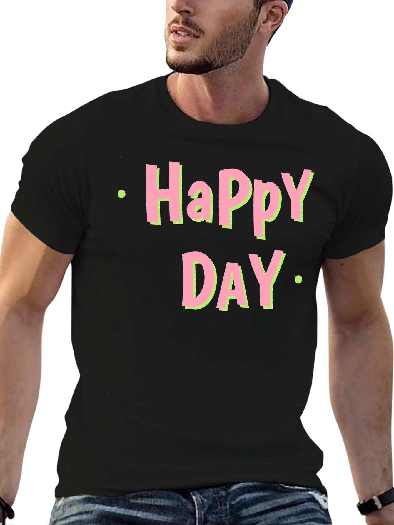 Happy Day Graphic T-Shirt - Soft Cotton Tee