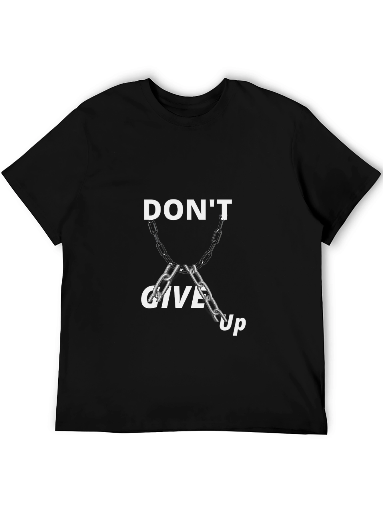 Dont Give Up Graphic Tee - Motivational T-Shirt