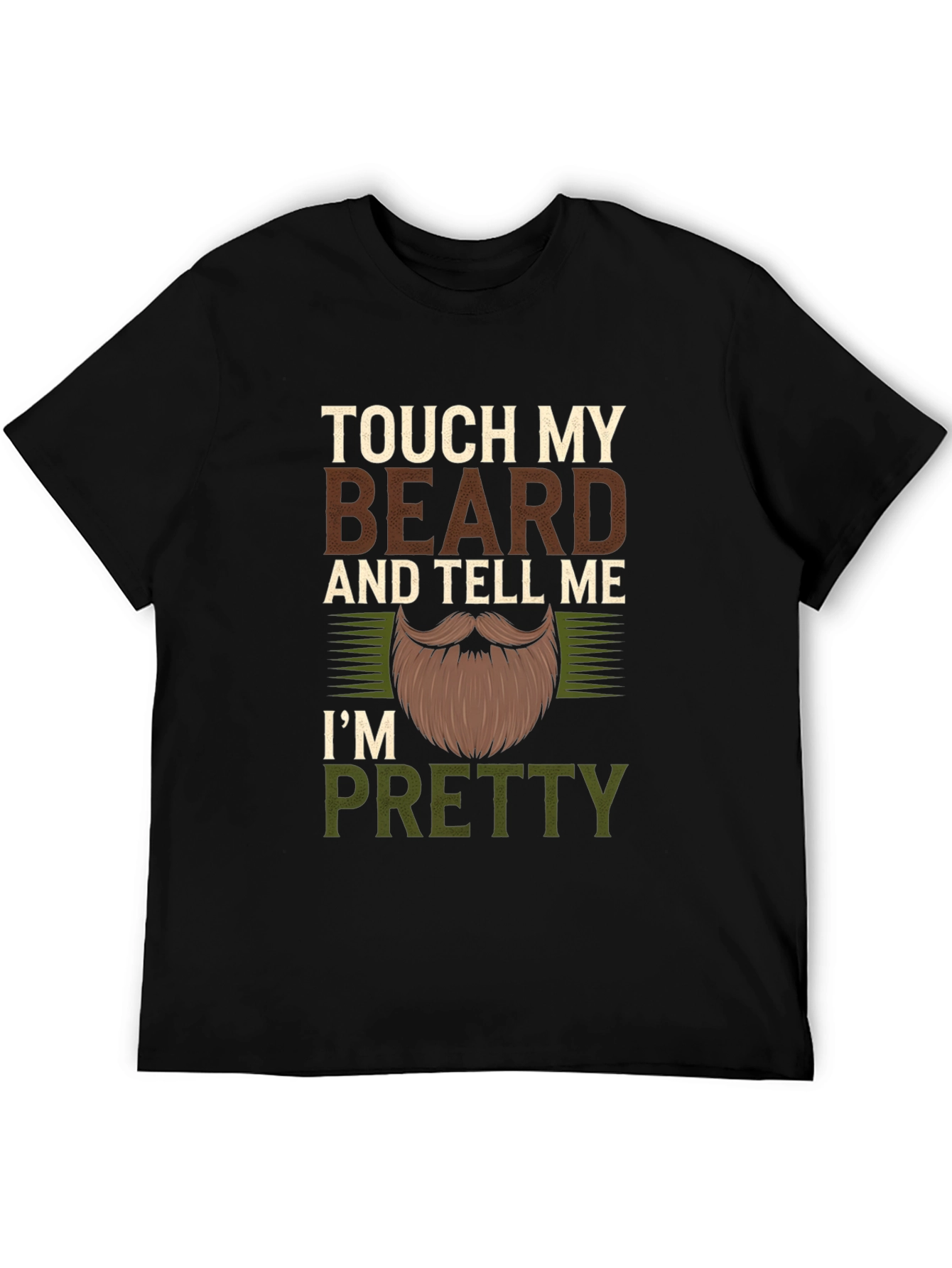 Touch My Beard Funny Mens Graphic T-Shirt