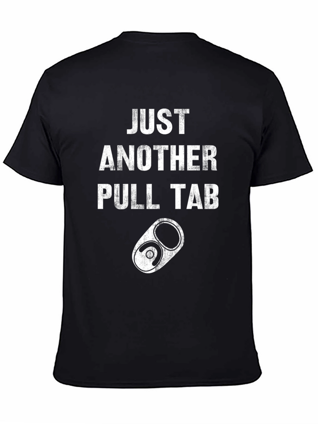 Just Another Pull Tab T-Shirt - Casual Graphic Tee