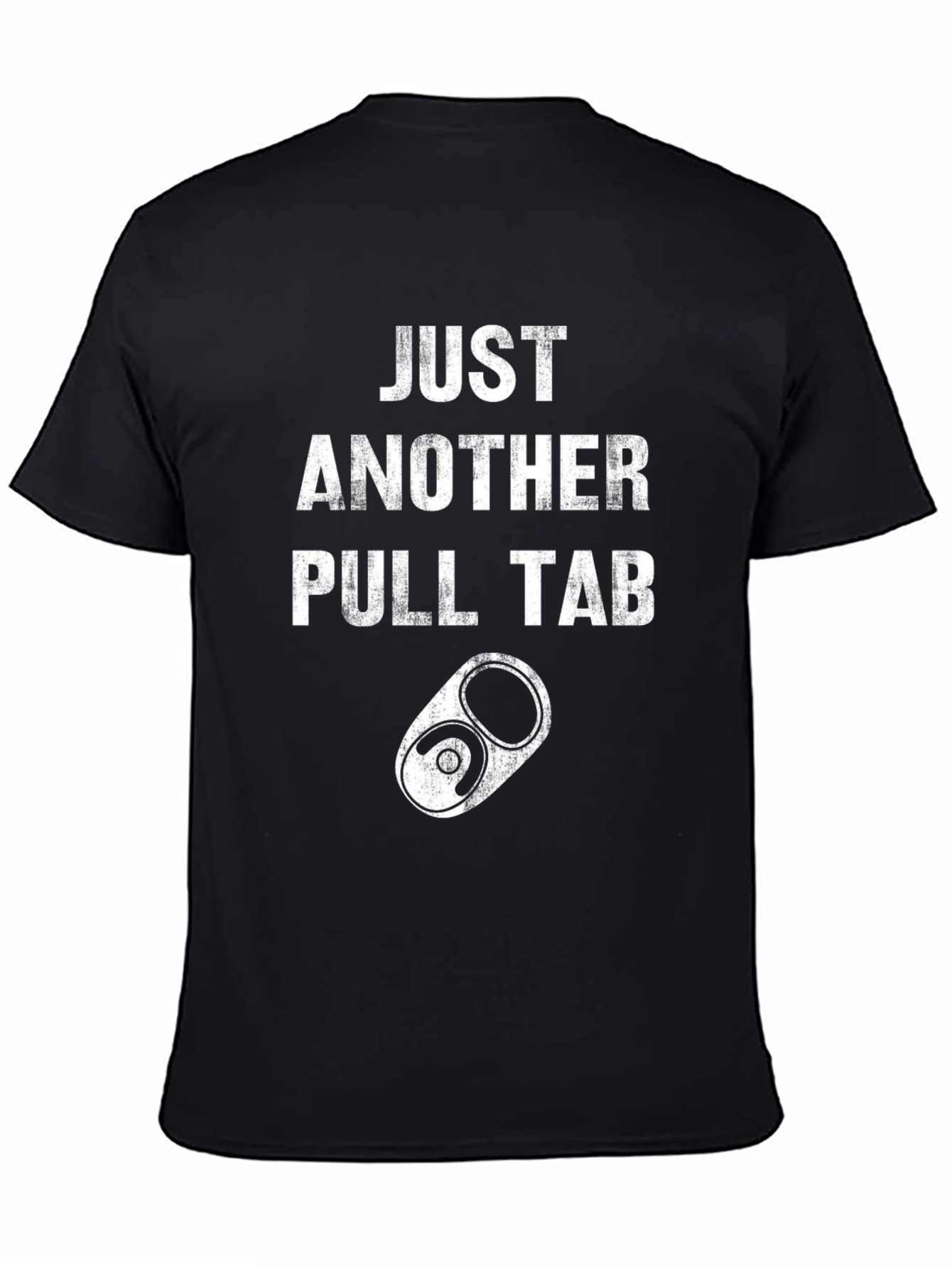 Just Another Pull Tab T-Shirt - Casual Graphic Tee