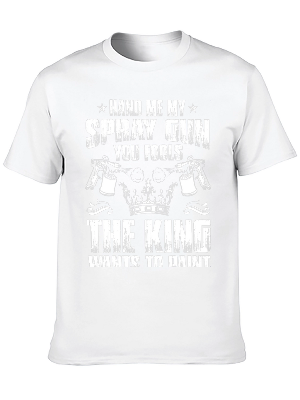 Hand Me My Spray Gun Graphic T-Shirt