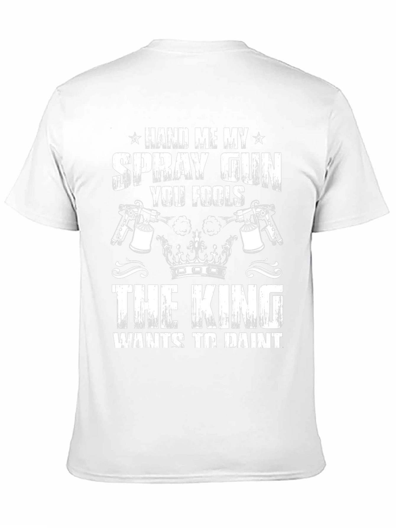 Hand Me My Spray Gun Graphic T-Shirt
