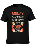 Money Cant Buy Happiness But Books Can T-Shirt