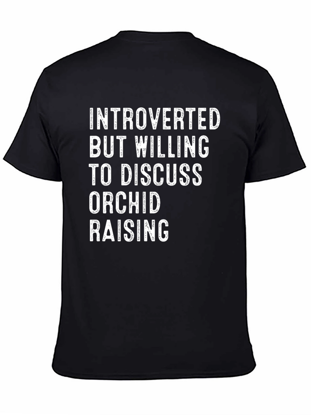 Introverted Orchid Raising T-Shirt
