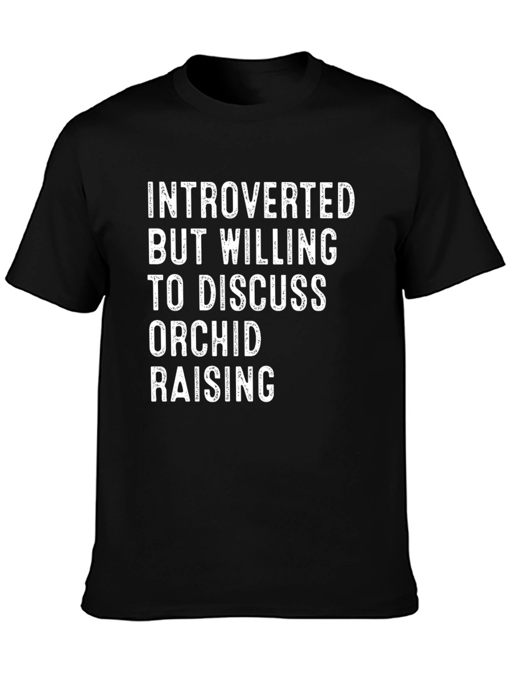 Introverted Orchid Raising T-Shirt