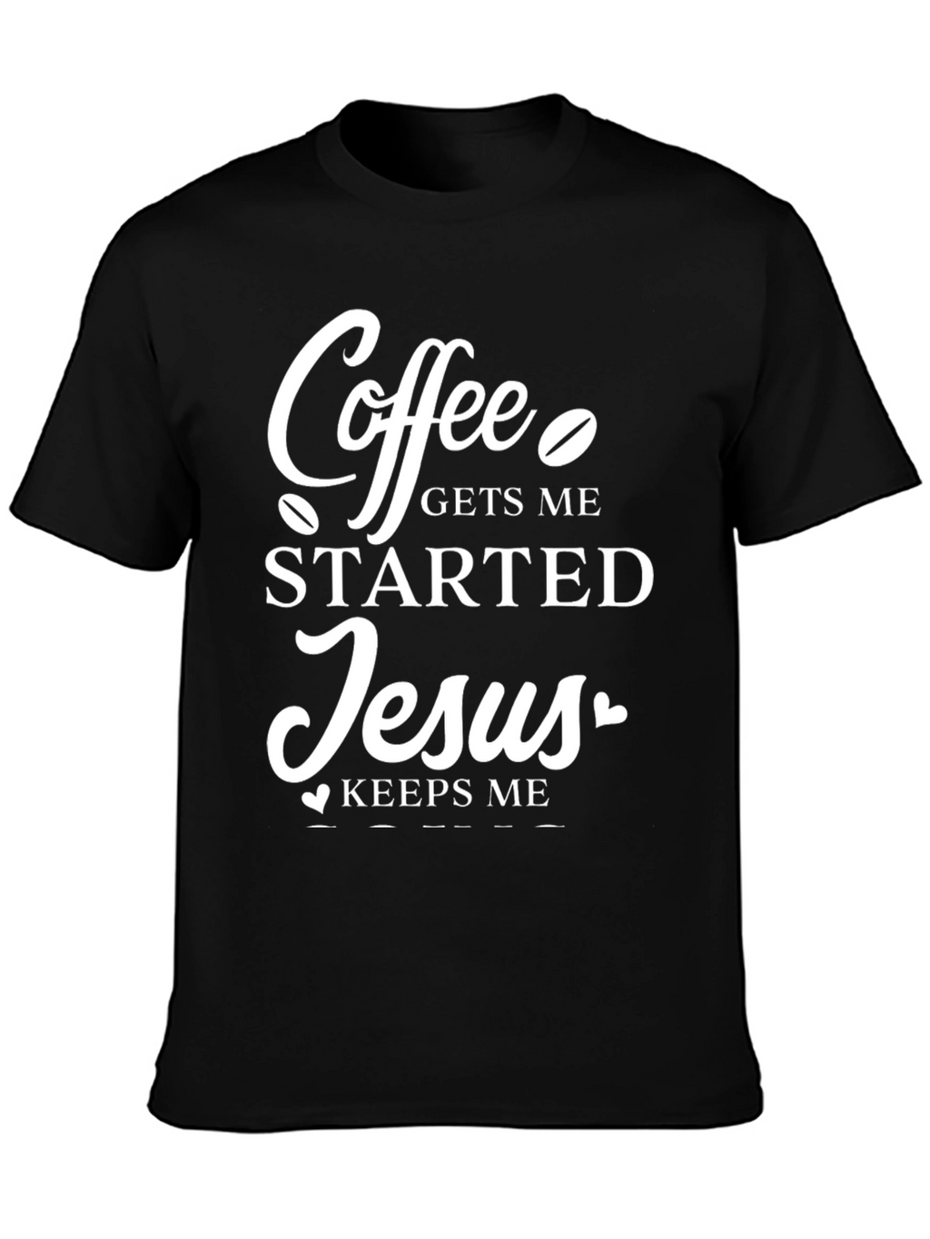 Coffee and Jesus T-Shirt - Faith Inspired Apparel