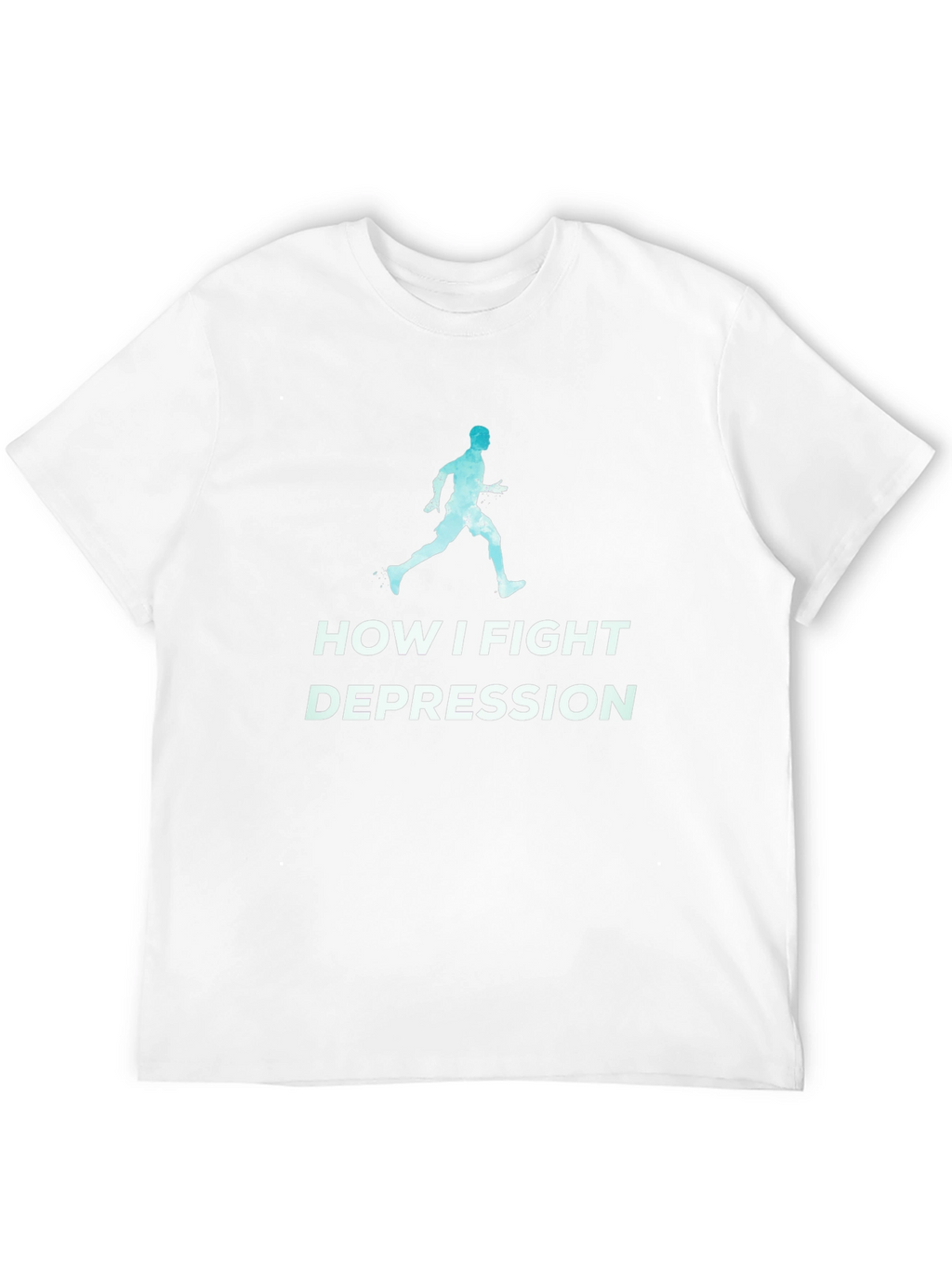 Fight Depression Running T-Shirt - Motivational Tee