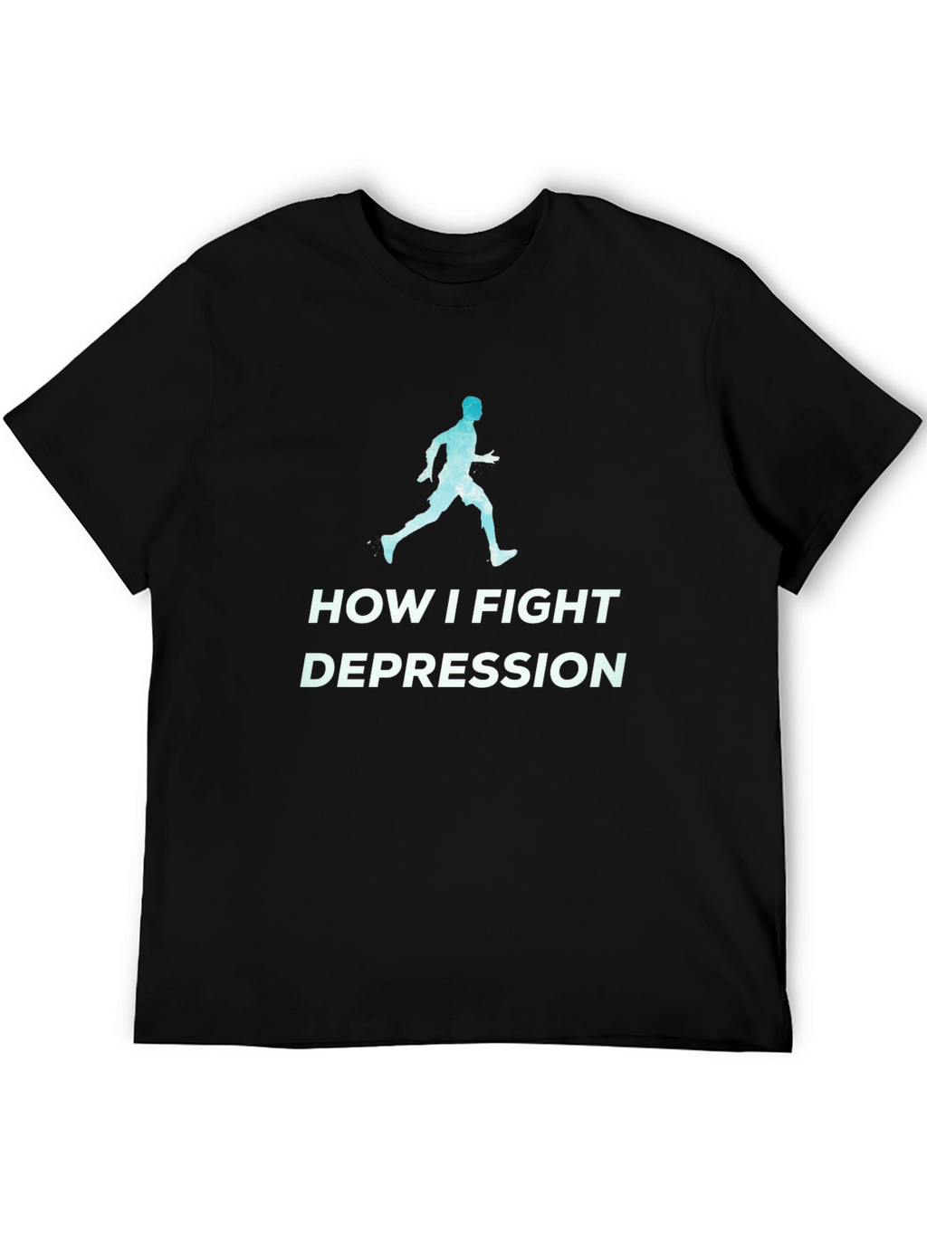 Fight Depression Running T-Shirt - Motivational Tee