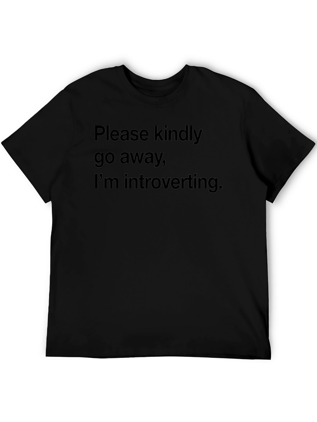 Introvert Humor Tee - Please Kindly Go Away