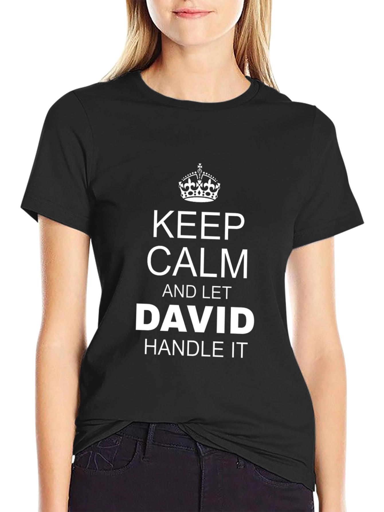 Keep Calm and Let David Handle It T-Shirt