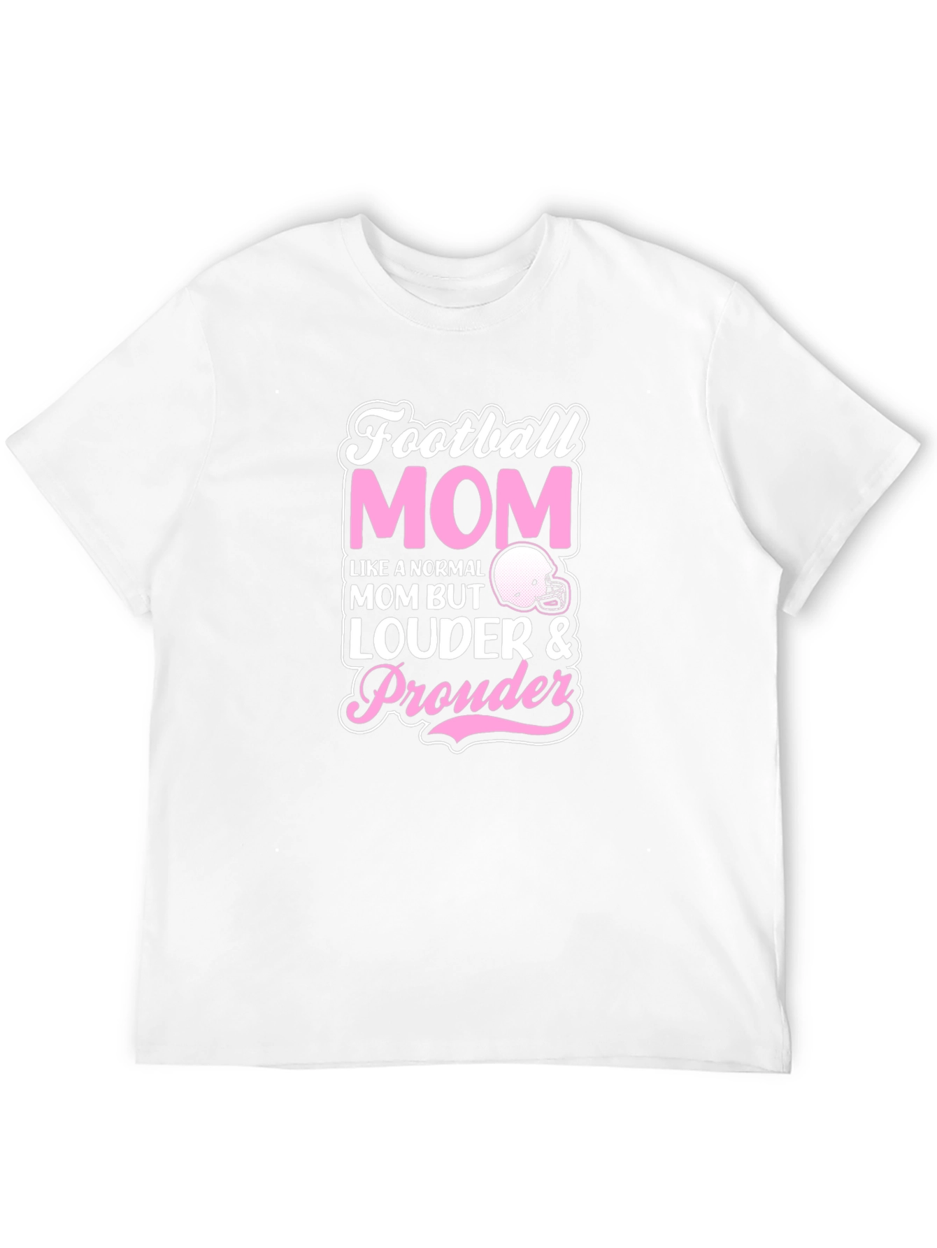 Football Mom T-Shirt - Louder & Prouder