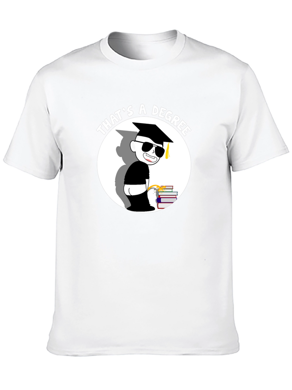 Thats a Degree Funny Graduation T-Shirt