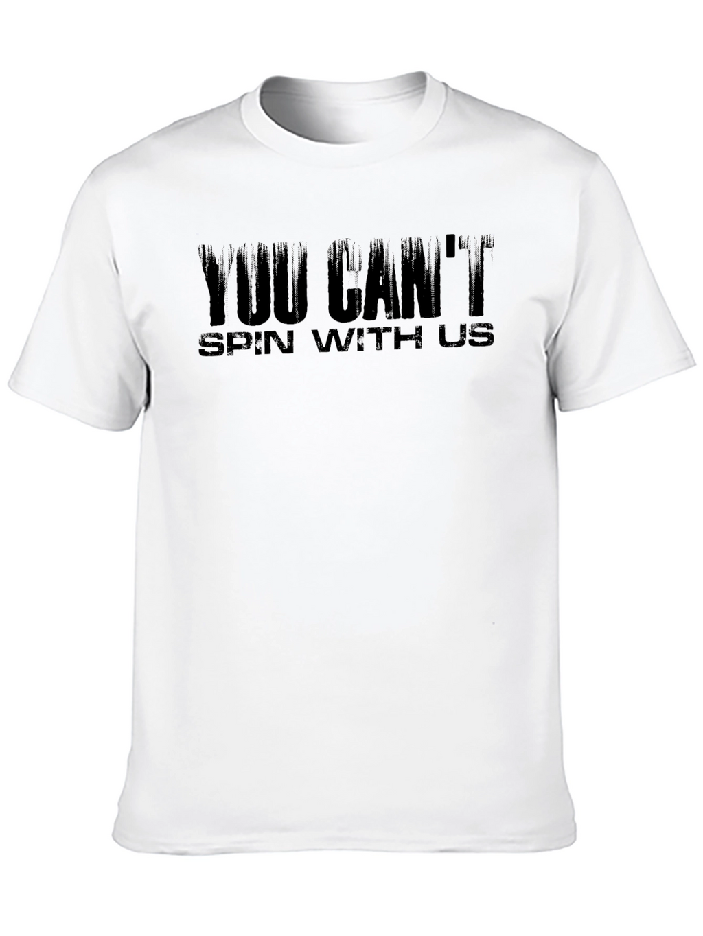 You Cant Spin With Us Black Graphic Tee