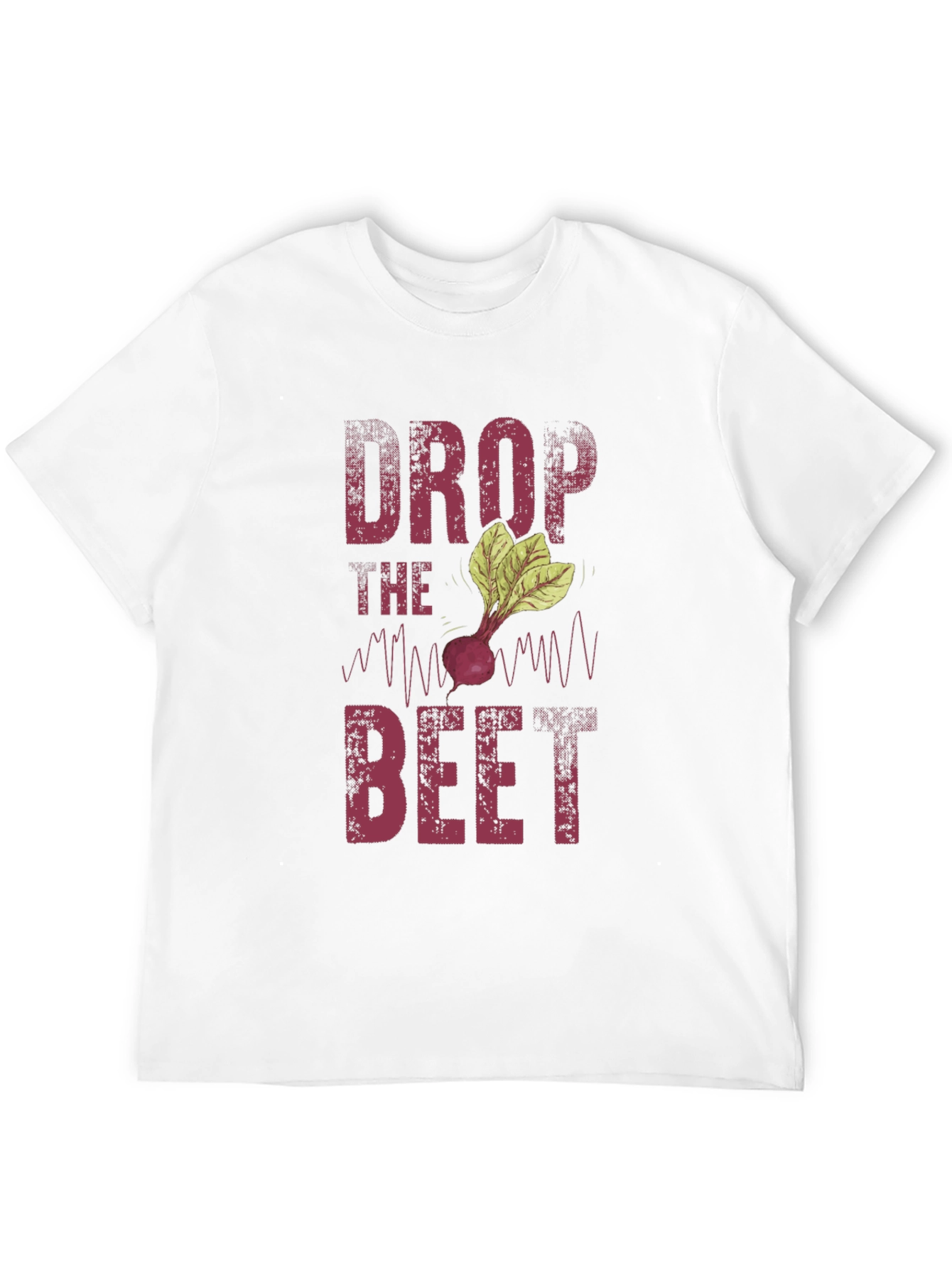 Drop the Beet T-Shirt - Funny Graphic Tee
