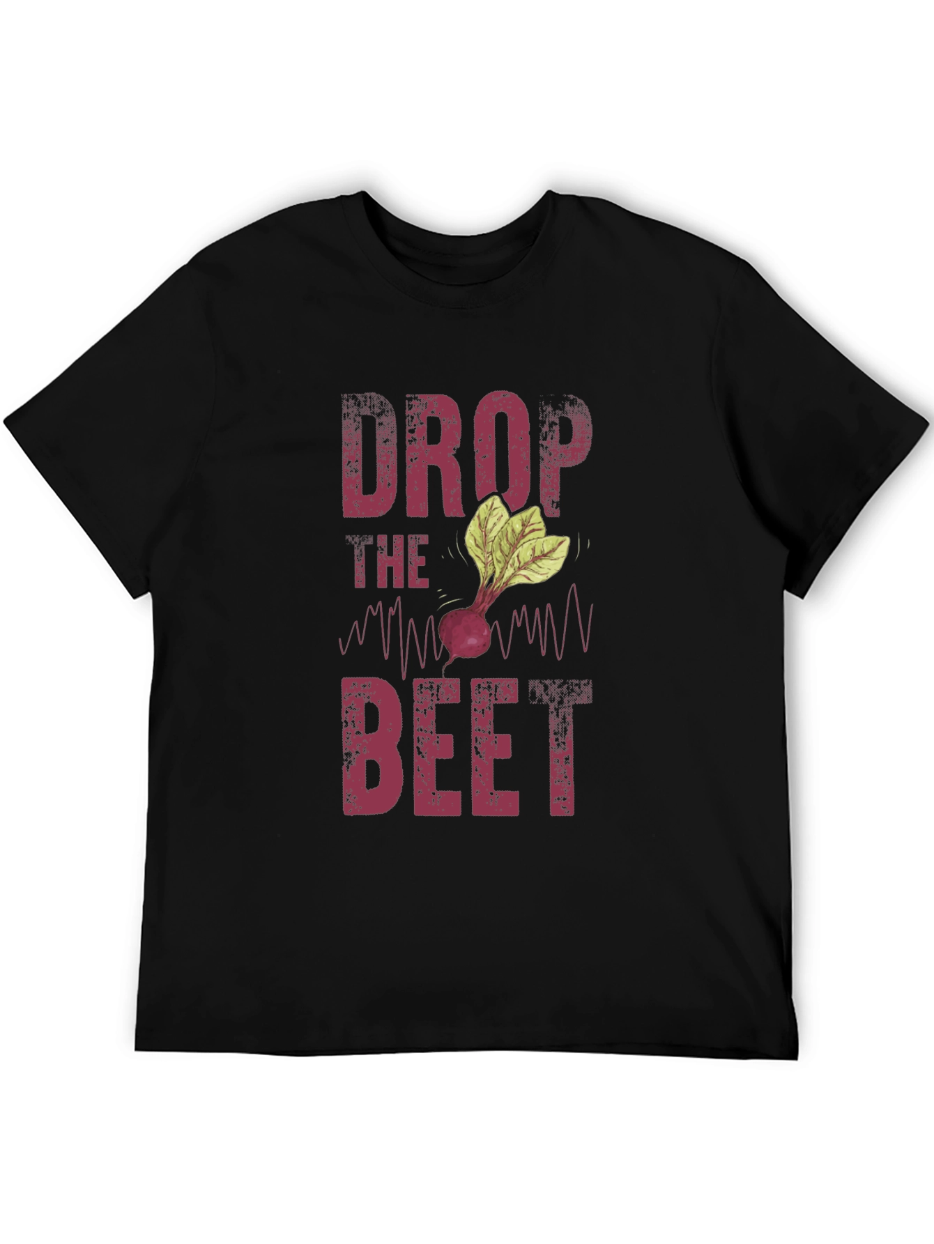 Drop the Beet T-Shirt - Funny Graphic Tee