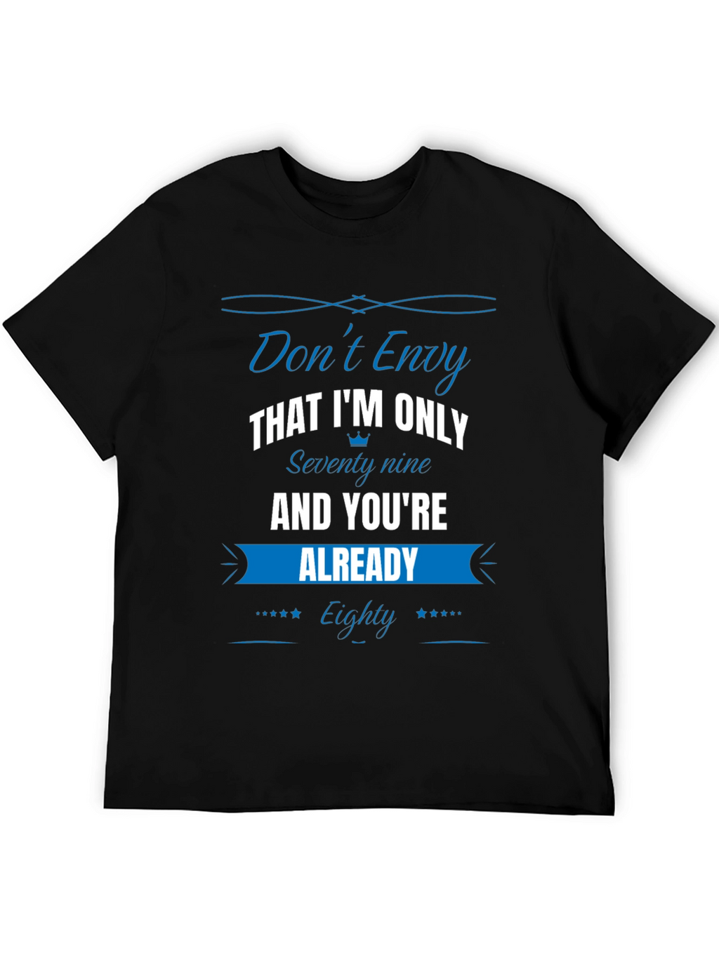 Funny 79 vs 80 Birthday T-Shirt
