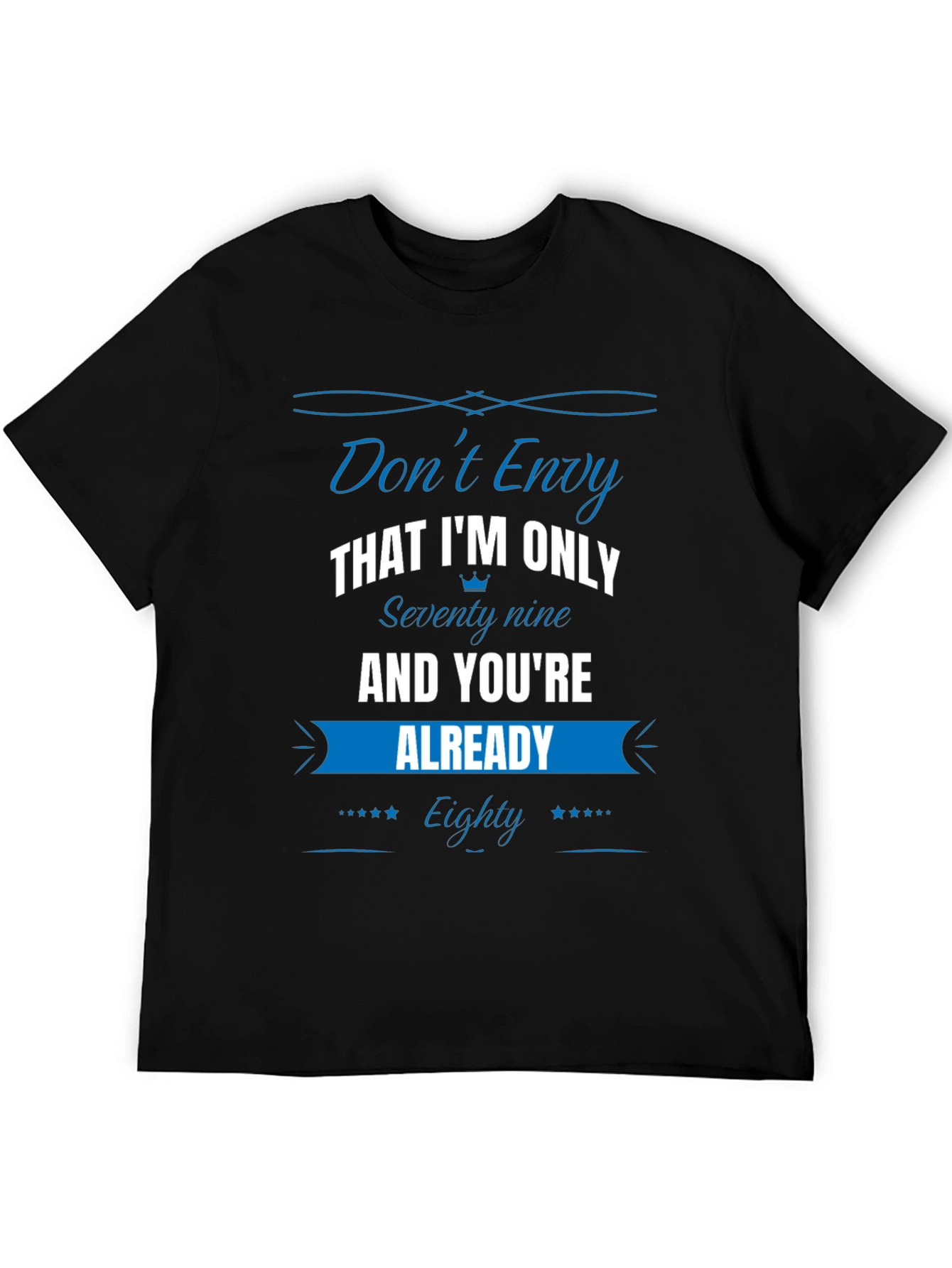 Funny 79 vs 80 Birthday T-Shirt