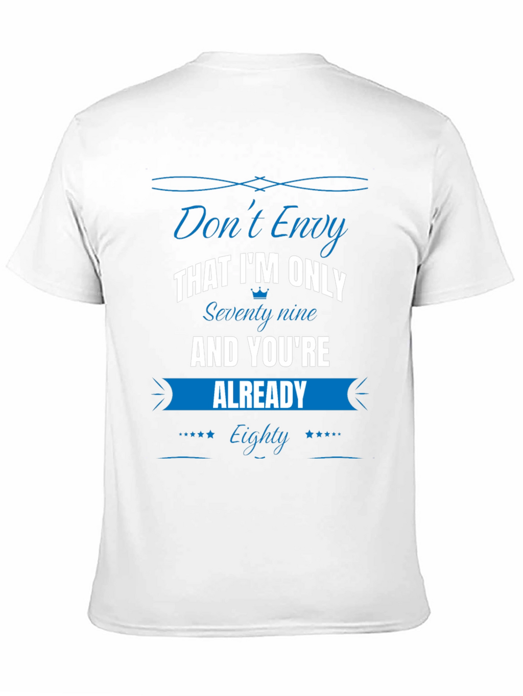Funny 79 vs 80 Birthday T-Shirt