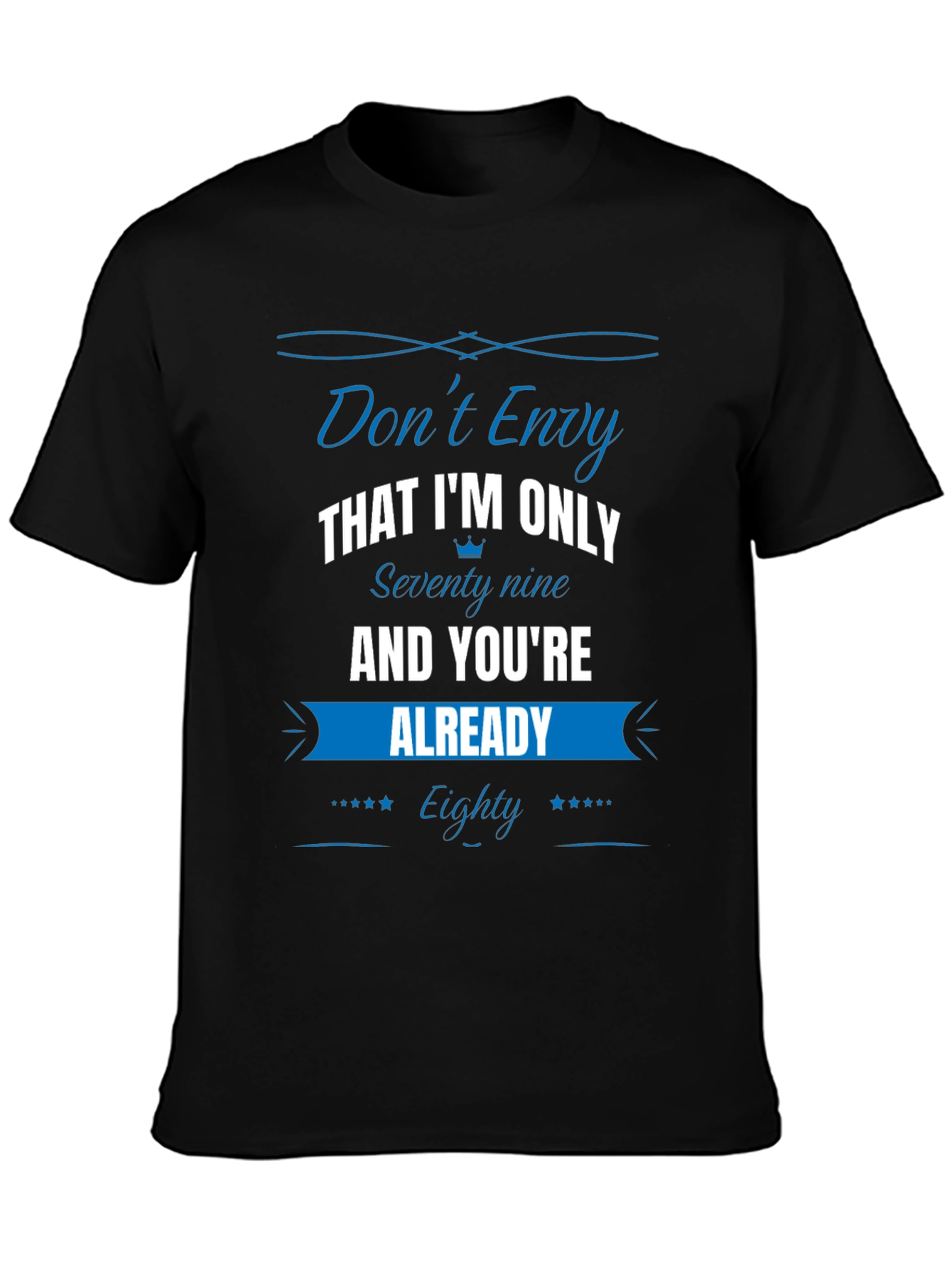 Funny 79 vs 80 Birthday T-Shirt
