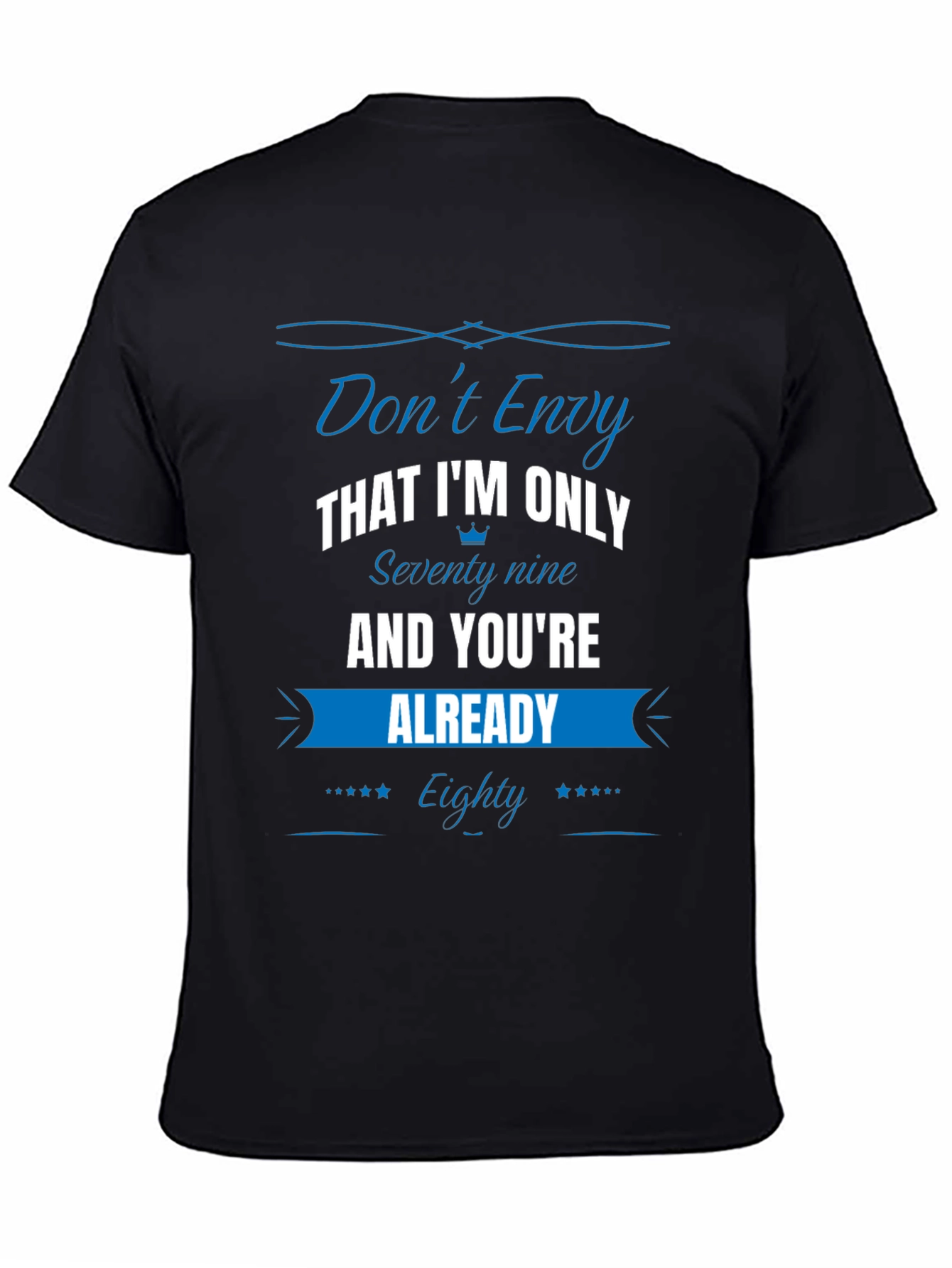 Funny 79 vs 80 Birthday T-Shirt