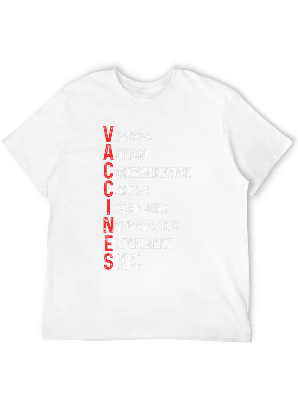Anti-Vaccine T-Shirt - VACCINES Acronym