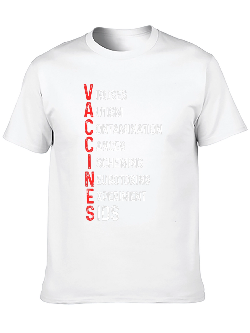 Anti-Vaccine T-Shirt - VACCINES Acronym