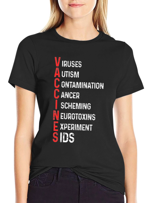 Anti-Vaccine T-Shirt - VACCINES Acronym