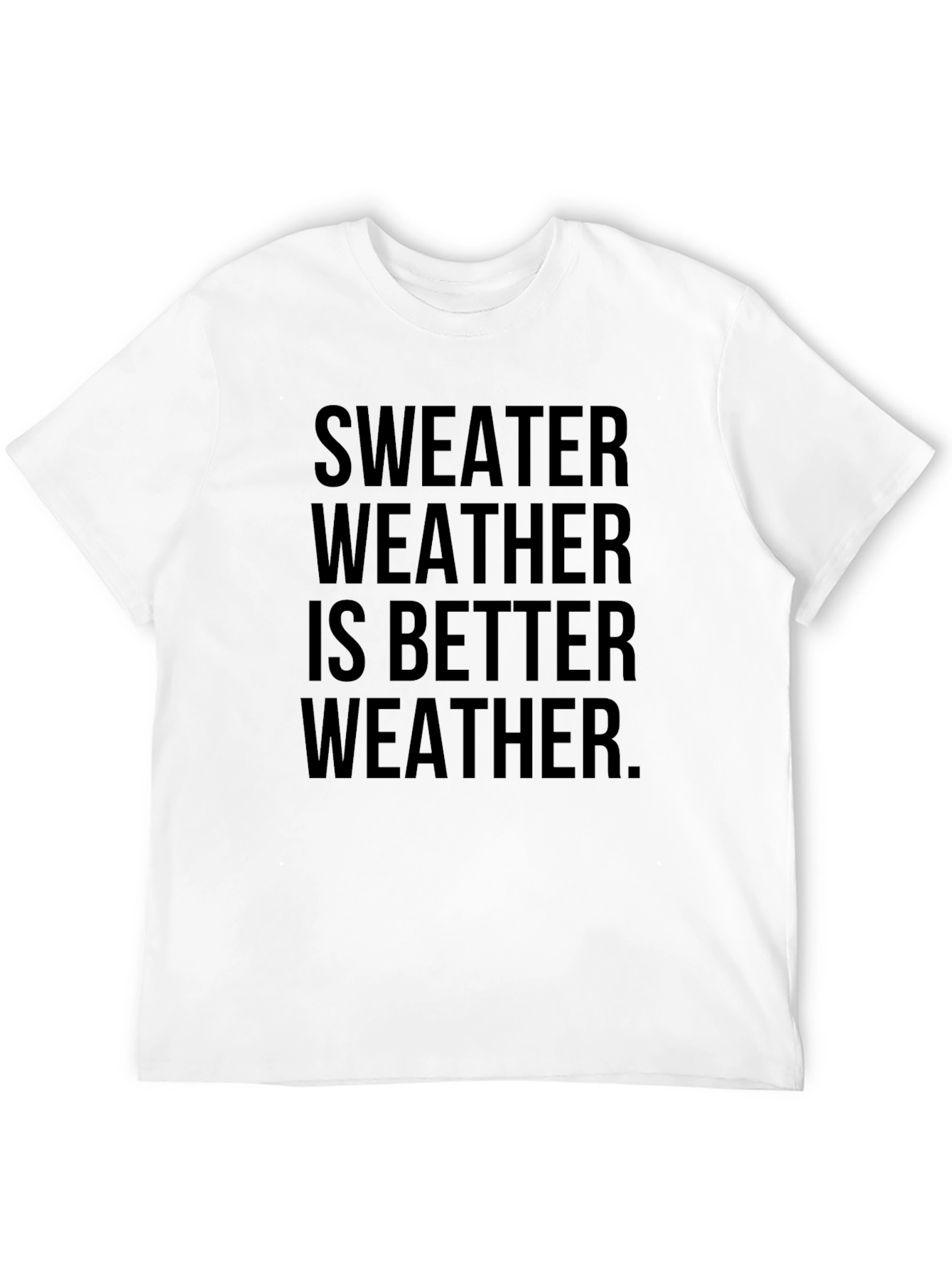 Sweater Weather Graphic Tee - Comfy & Stylish