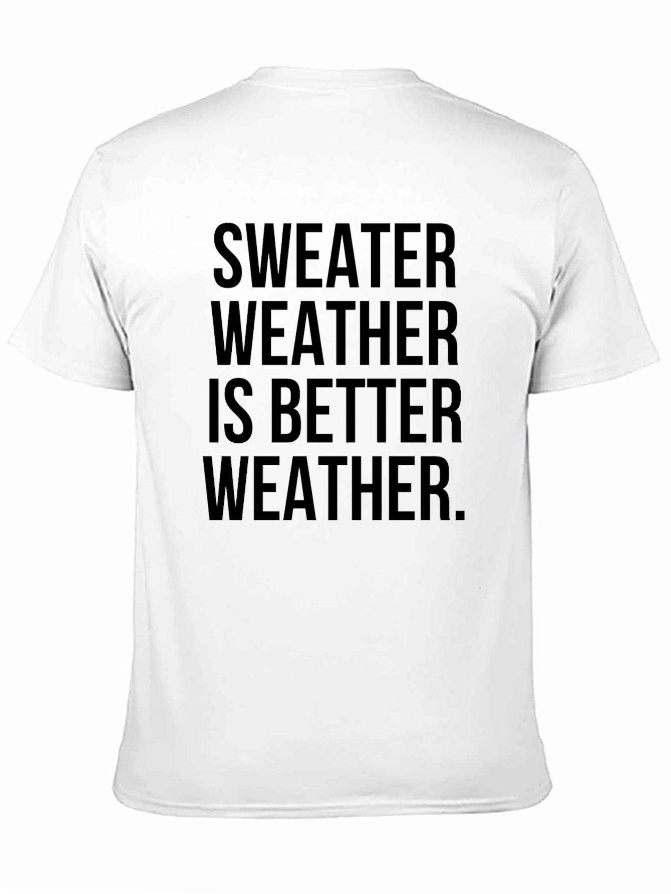 Sweater Weather Graphic Tee - Comfy & Stylish