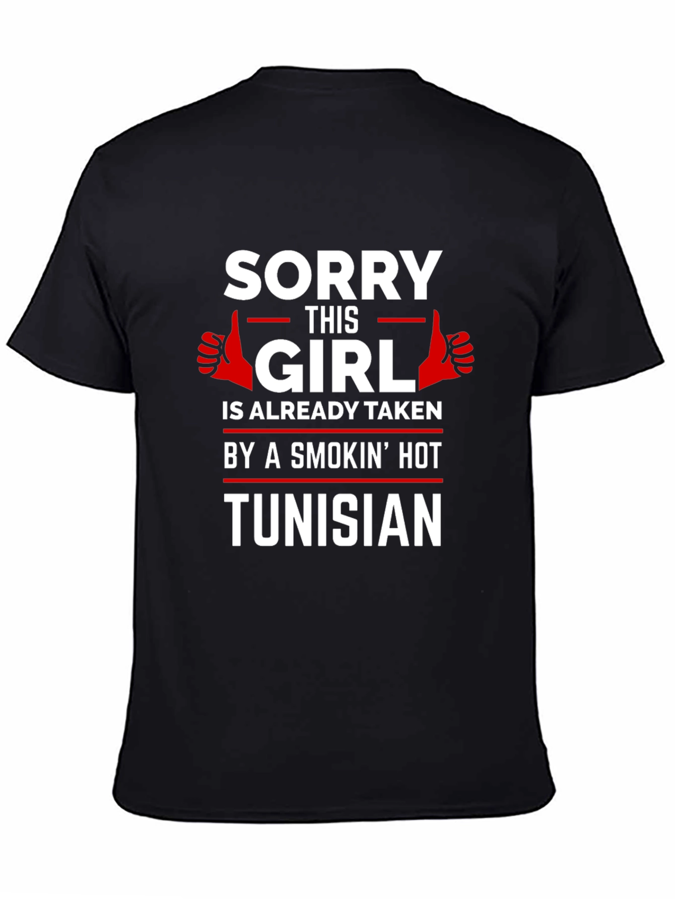 Sorry This Girl Is Taken Tunisian T-Shirt