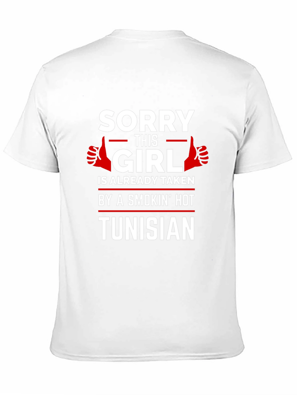 Sorry This Girl Is Taken Tunisian T-Shirt