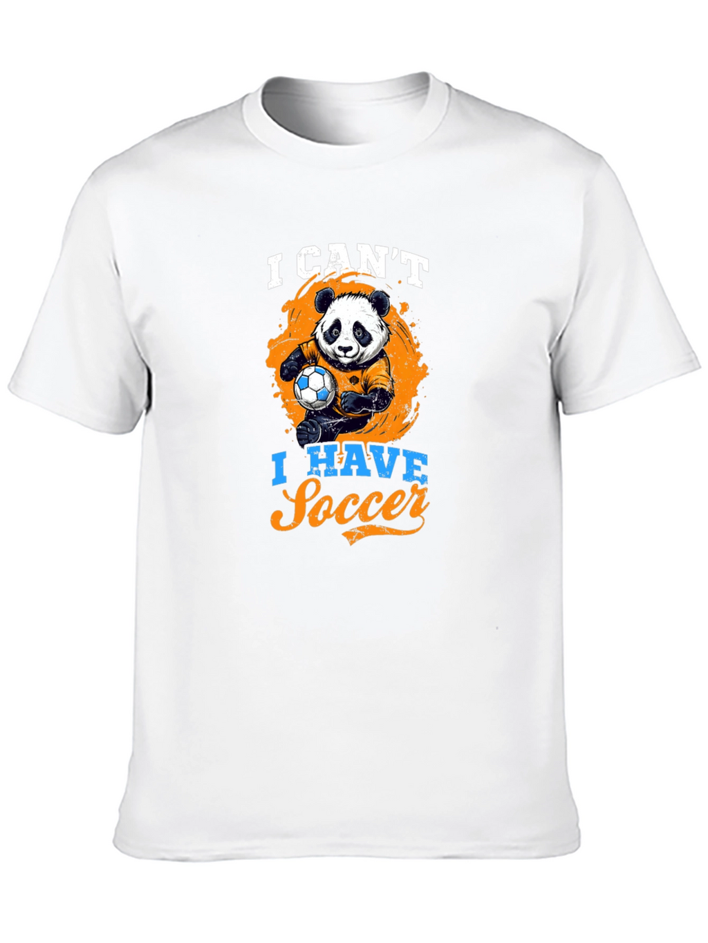 I Cant I Have Soccer T-Shirt