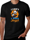 I Cant I Have Soccer T-Shirt