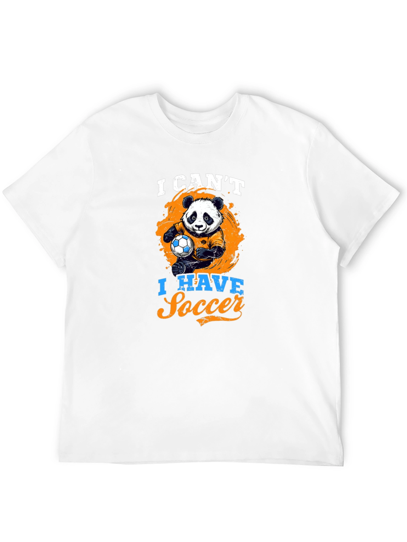 I Cant I Have Soccer T-Shirt
