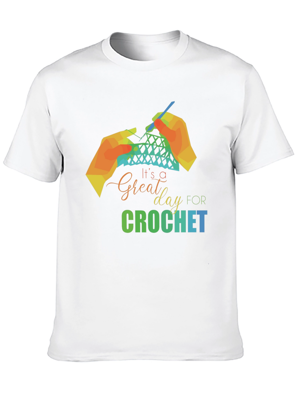 Crochet Lover Tee - Great Day for Crochet!
