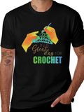 Crochet Lover Tee - Great Day for Crochet!