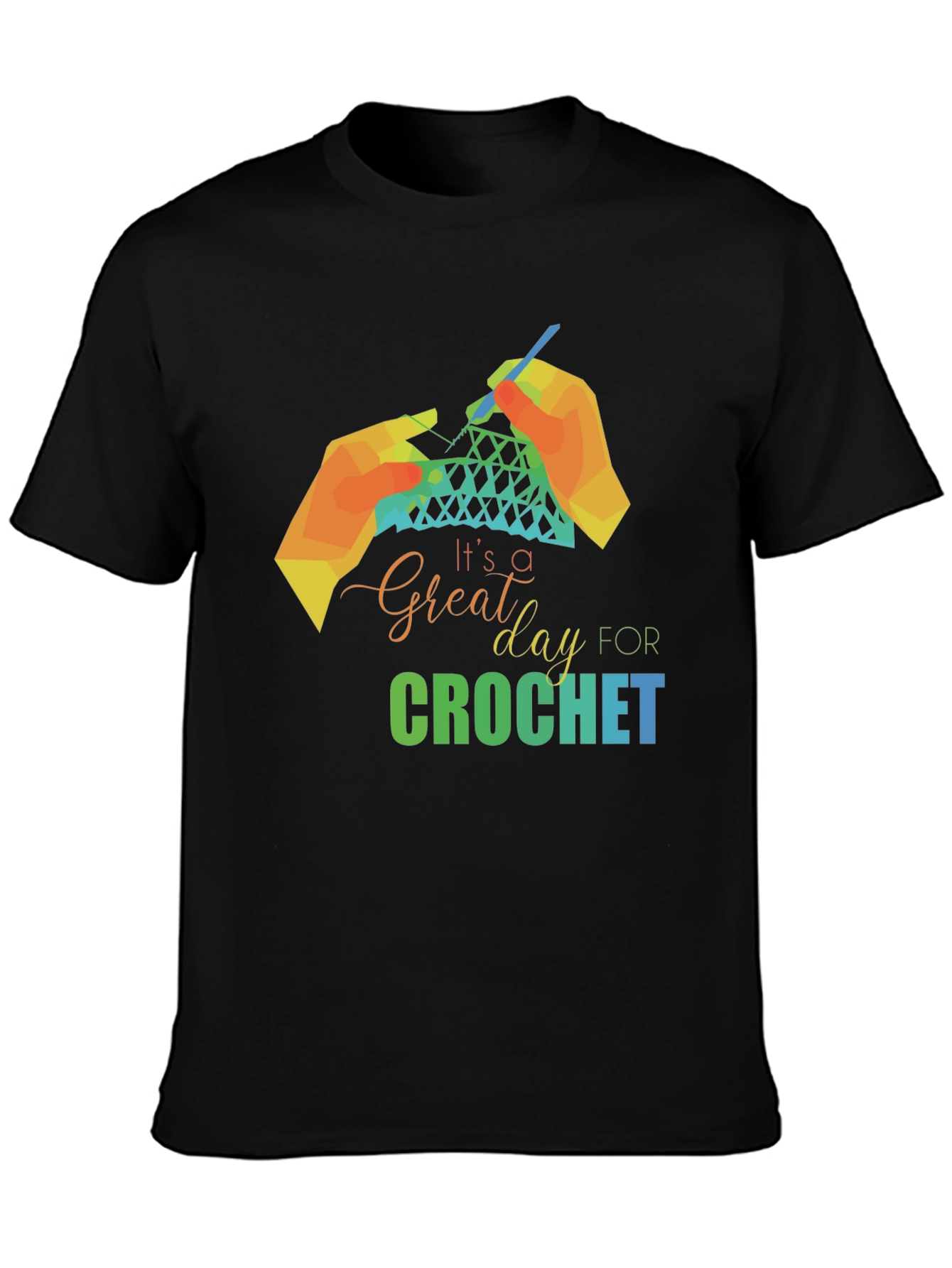 Crochet Lover Tee - Great Day for Crochet!