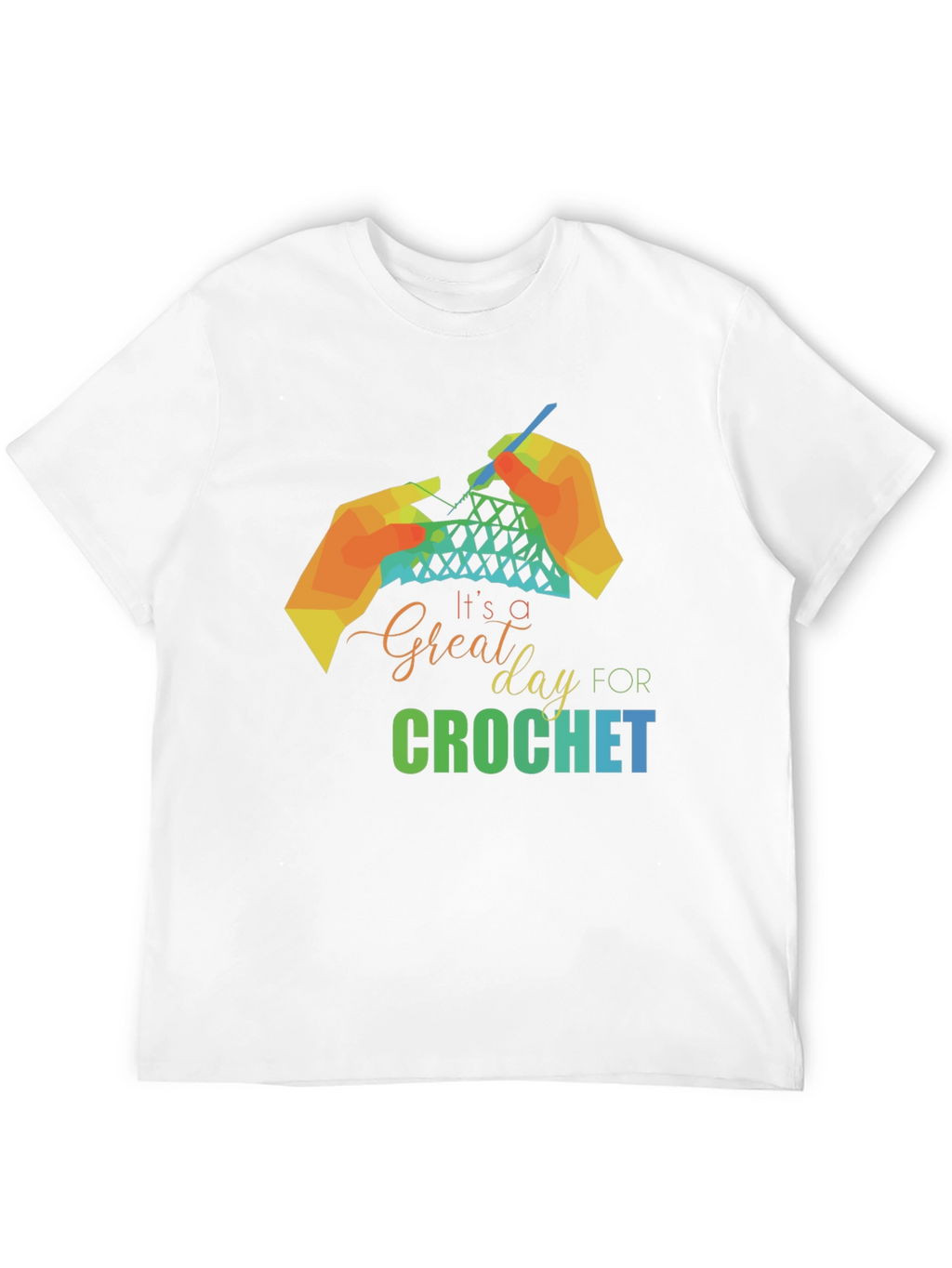 Crochet Lover Tee - Great Day for Crochet!