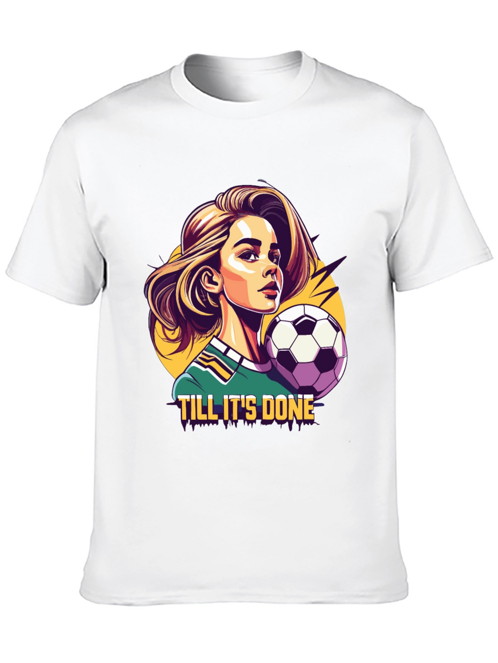 Till Its Done Soccer Tee