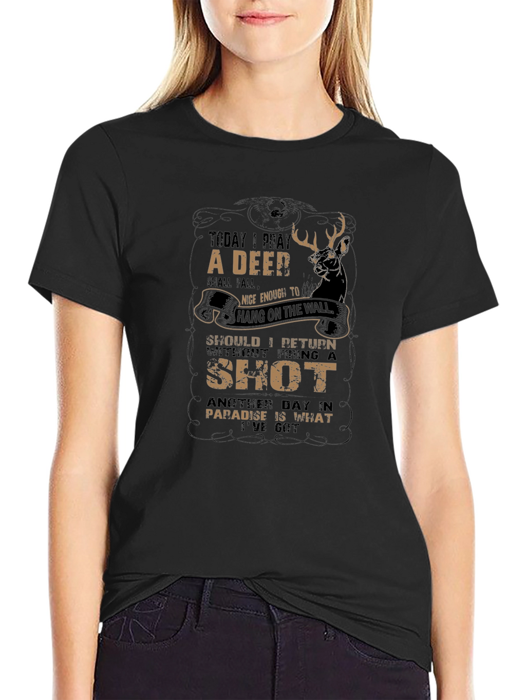 Deer Hunter Graphic T-Shirt - Today I Pray