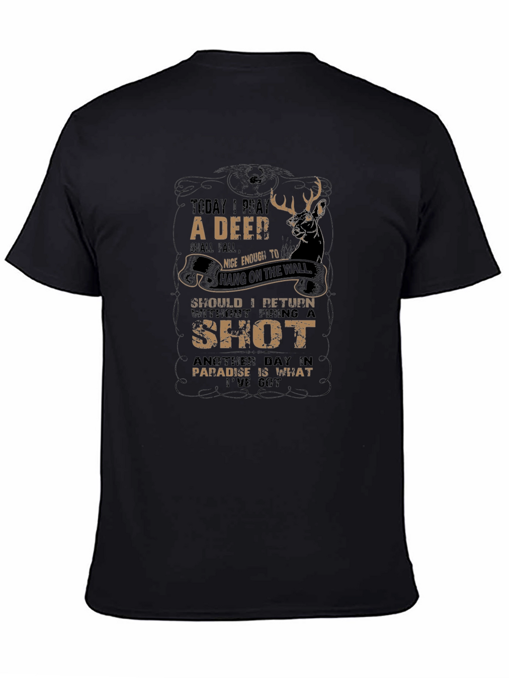 Deer Hunter Graphic T-Shirt - Today I Pray