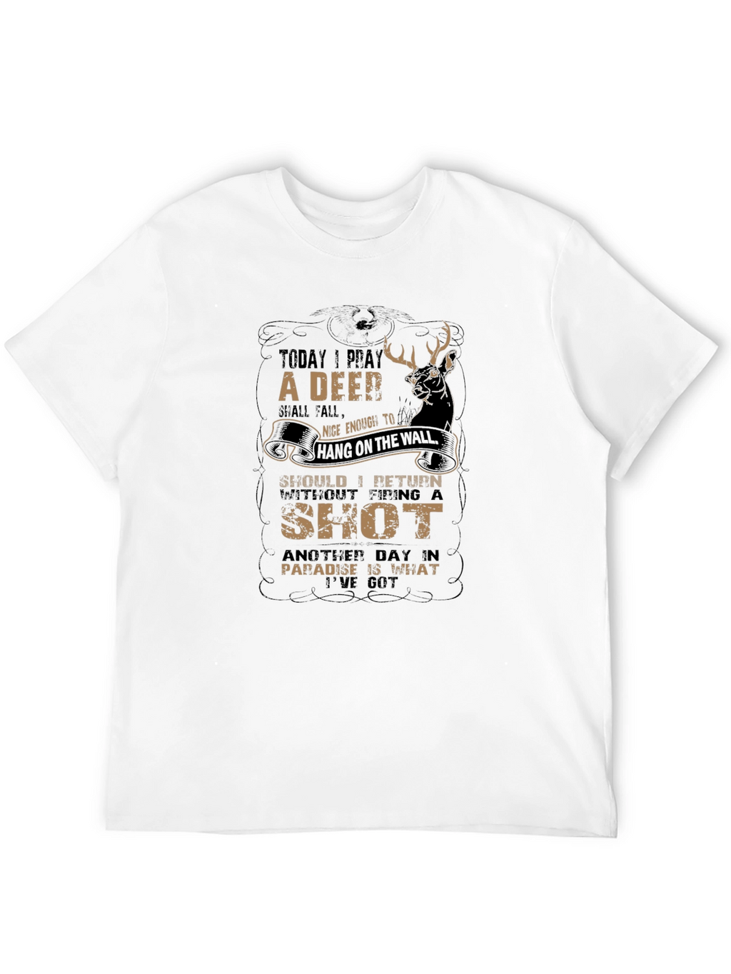 Deer Hunter Graphic T-Shirt - Today I Pray