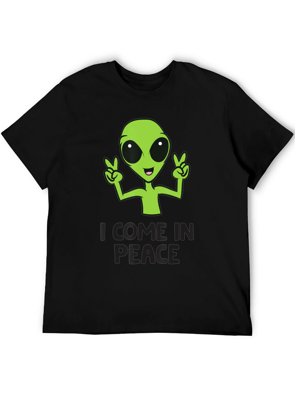 I Come In Peace Alien Graphic T-Shirt