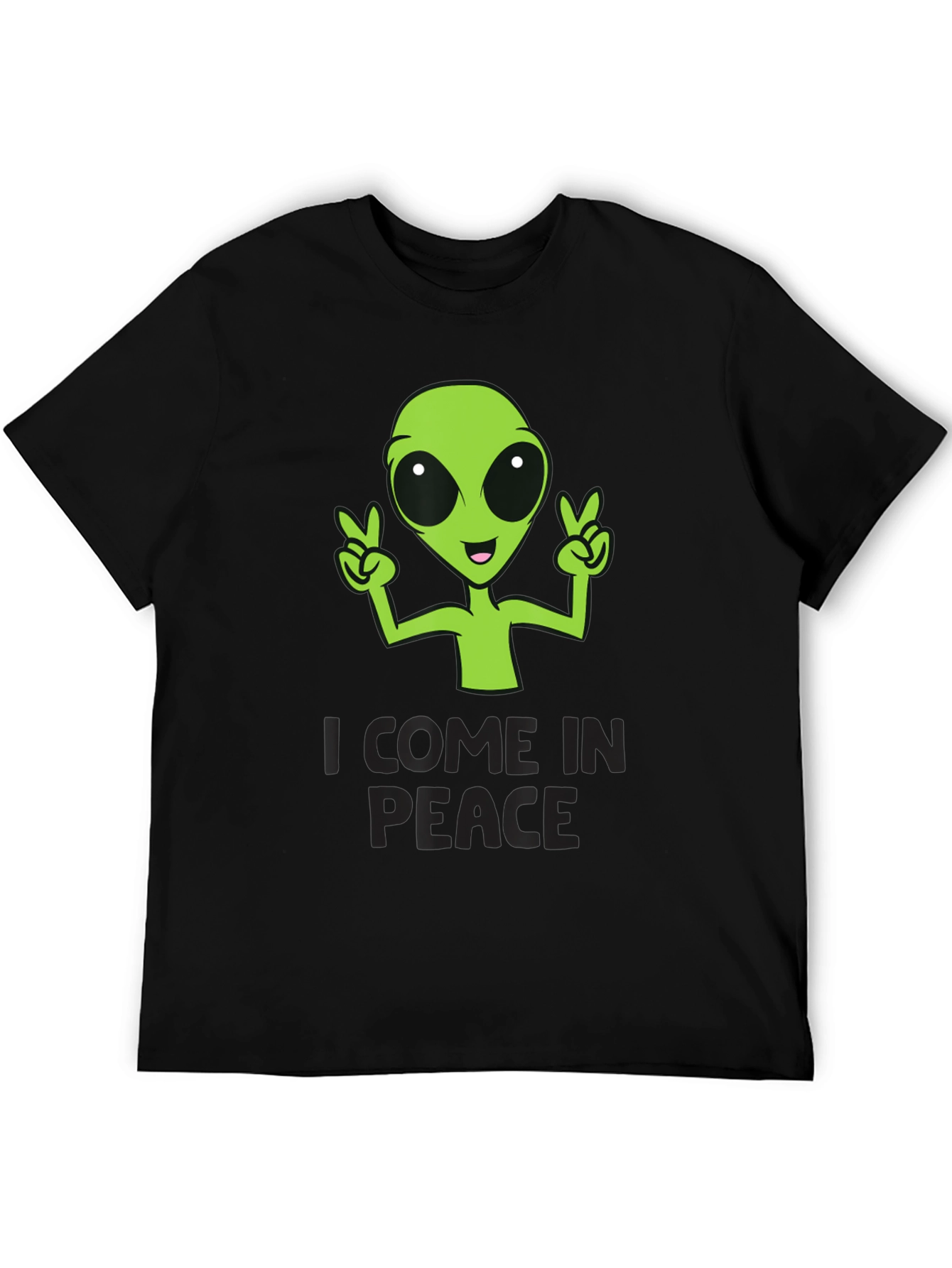 I Come In Peace Alien Graphic T-Shirt