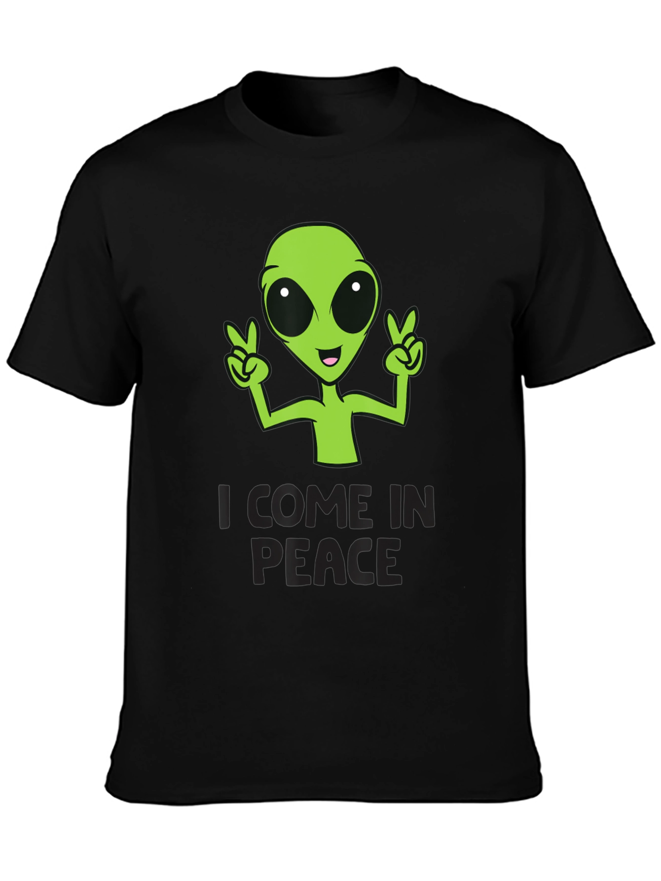 I Come In Peace Alien Graphic T-Shirt