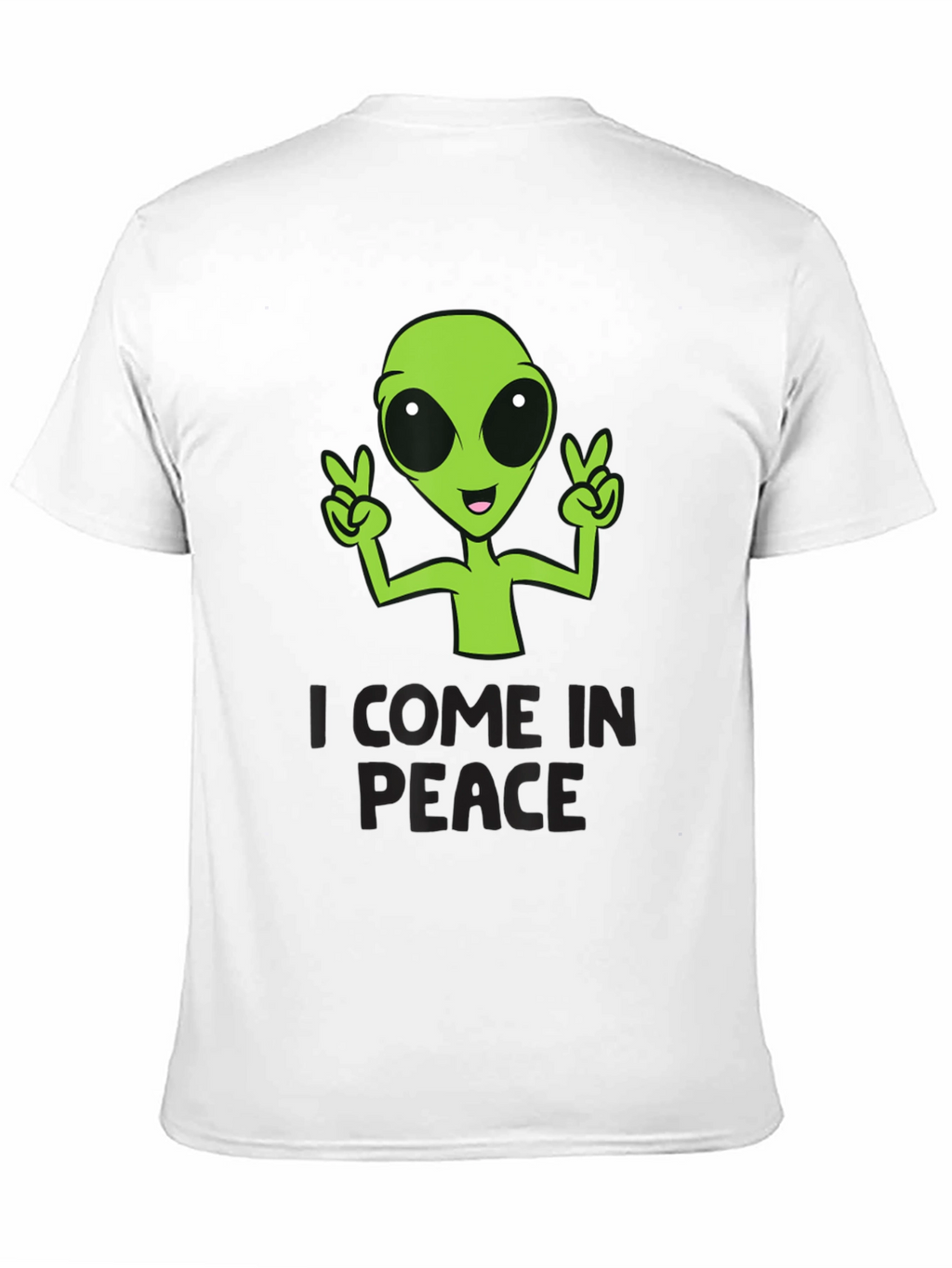 I Come In Peace Alien Graphic T-Shirt