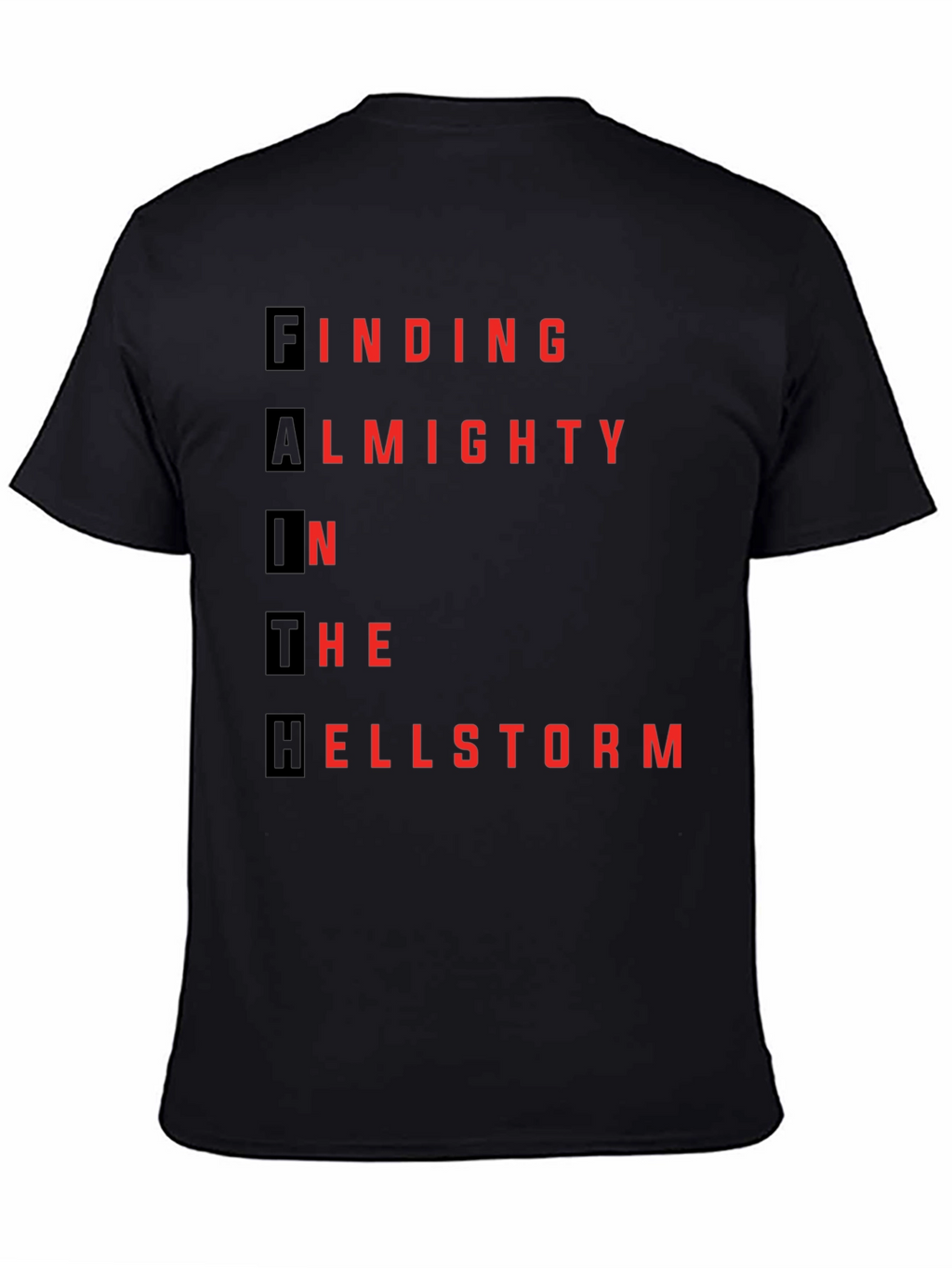 Faith in Hellstorm Graphic T-Shirt